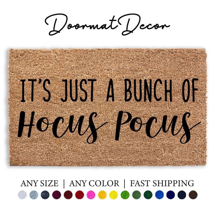 It's Just A Bunch of Hocus Pocus Doormat, Funny Halloween Door Mat ...