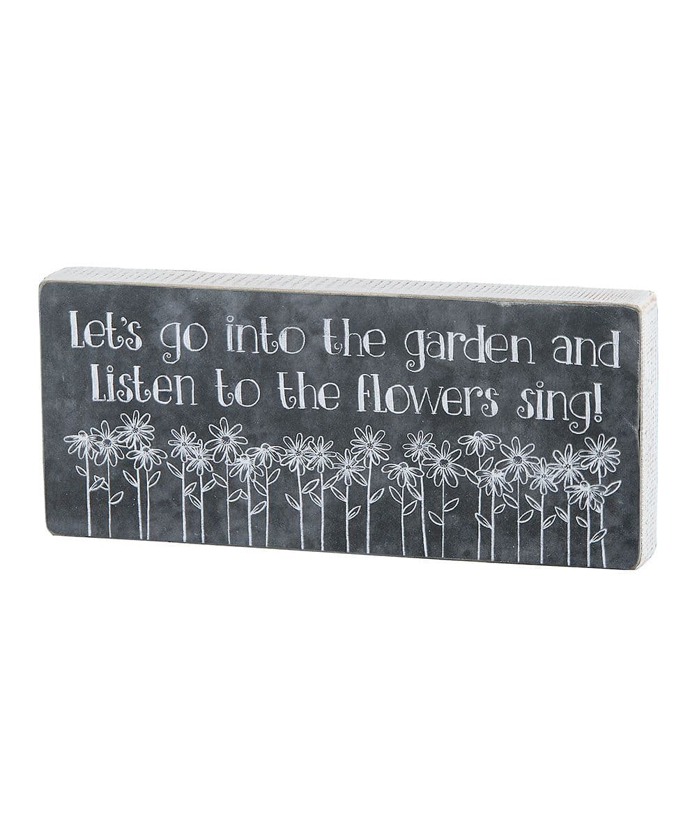 Primitives by Kathy Listen to the Flowers Sing Chalk Wall Sign | zulily ...