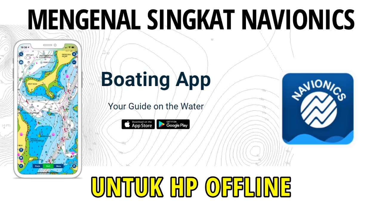 Mengenal Singkat Navionics Boating App Untuk HP| Menu, Fungsi, Dan ...