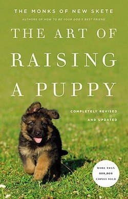 Monks of New Skete: The Art of Raising a Puppy (Hardcover - Revised Ed.); 2011 Edition