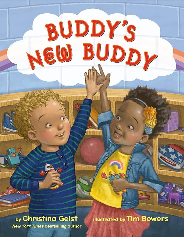 Buddy's New Buddy (Growing with Buddy): Geist, Christina, Bowers ...