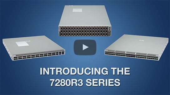 Arista 7280R3 Series - Arista