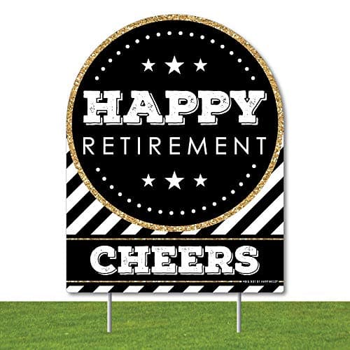 Big Dot of Happiness Happy Retirement Yard Sign