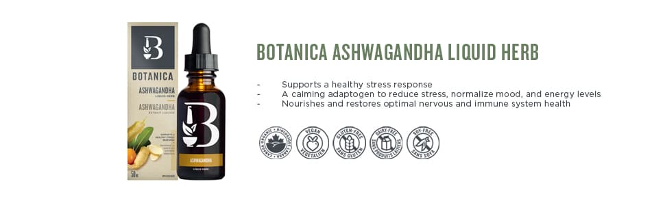 Botanica Ashwagandha Liquid Herb Extract Tincture – Helps Reduce Stress ...